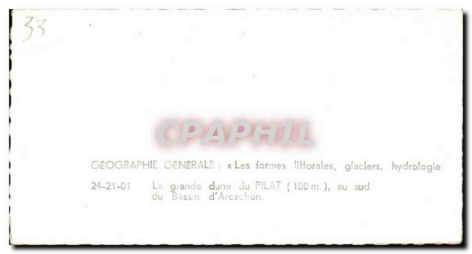 La grande dune du Pilat — 100 m — au sud du Bassin d'Arcachon — éditeur Lapie Service — Verso