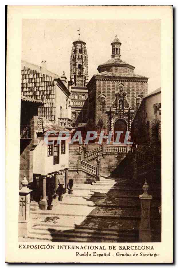 CPA Espagne Spain Espana Exposicion Internacional de Barcelona Pueblo Espanol Gradas de Santiago