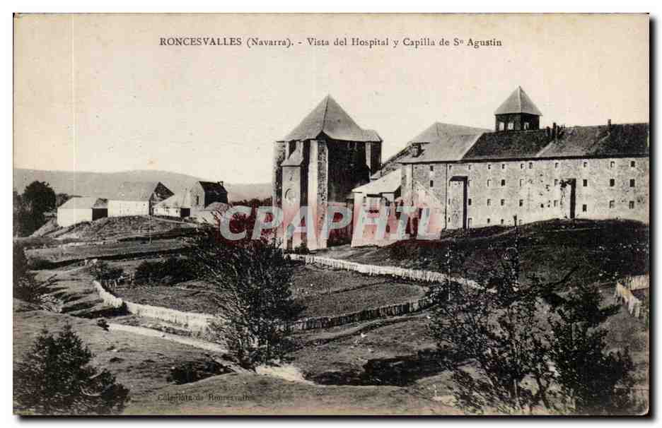 CPA Espagne Espana Spain Roncesvalles Vista del Hospital y capilla de St Agustin