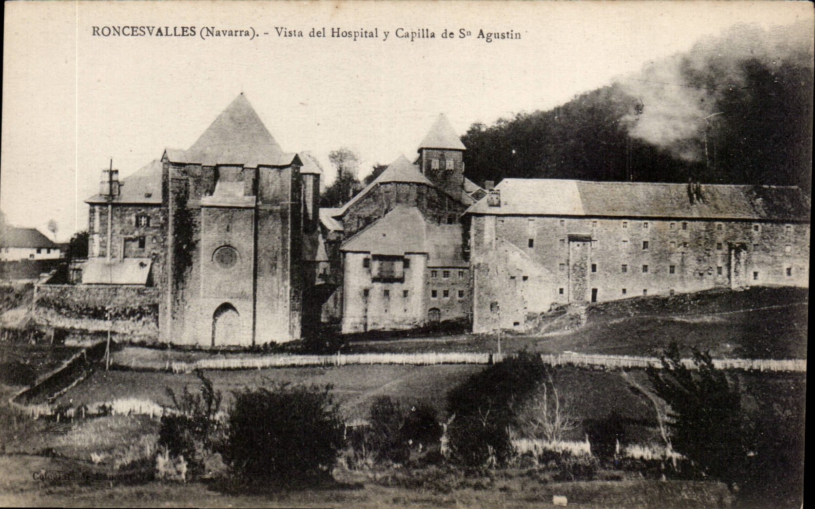 CPA Espagne Espana Spain Roncesvalles Vista del Hospital y Capilla de St Agustin