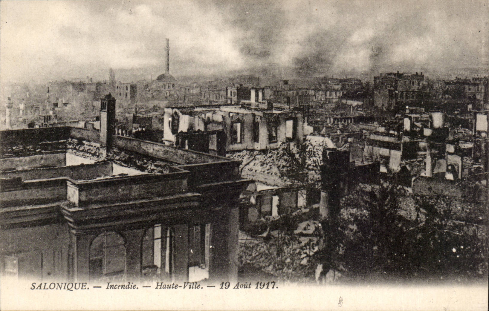 Salonique — Incendie — Haute-Ville — 19 Août 1917
