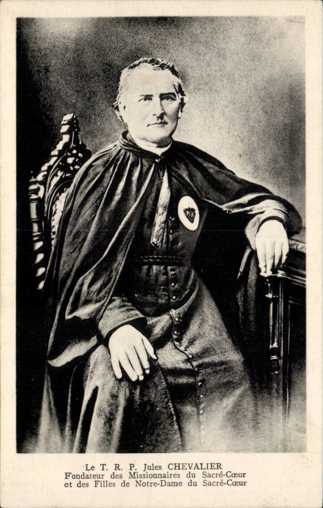 CPA Le TRP Jules Chevalier Fondateur des missionnaires du Sacre Coeur et des filles de Notre Dame du Sacre Coeur