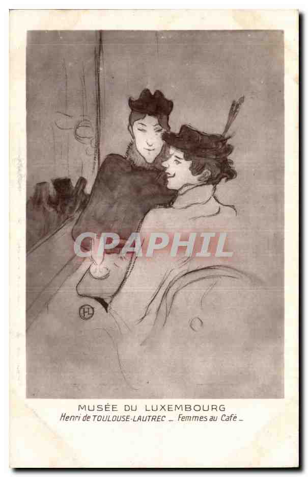 CPA Paris Musee du Luxembourg Toulouse Lautrec Femmes au cafe