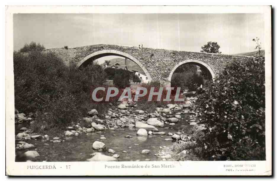 CPA Espagne Espana Spain Puigcerda Puente romanico de San Martin