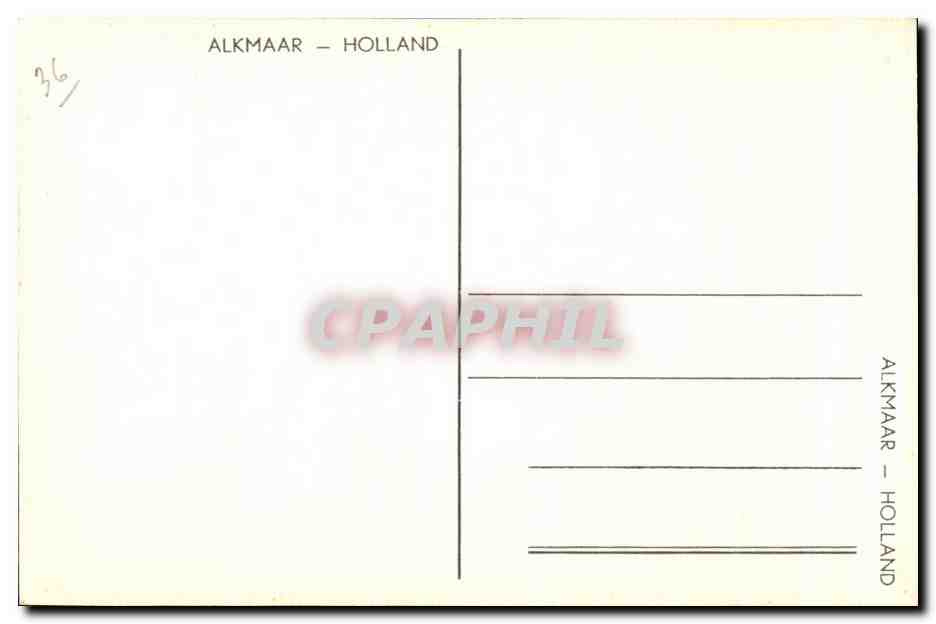 Nederland - Holland - Pays Bas - Alkmaar - De Kogel - CPA  — Rückseite