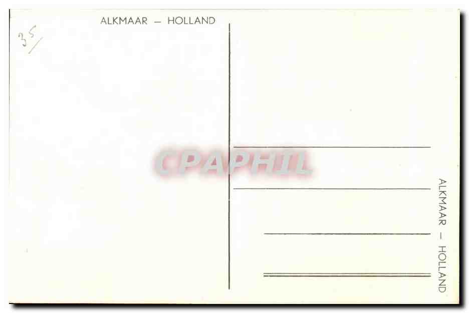 Nederland - Holland - Pays Bas - Alkmaar - CPA  — Rückseite