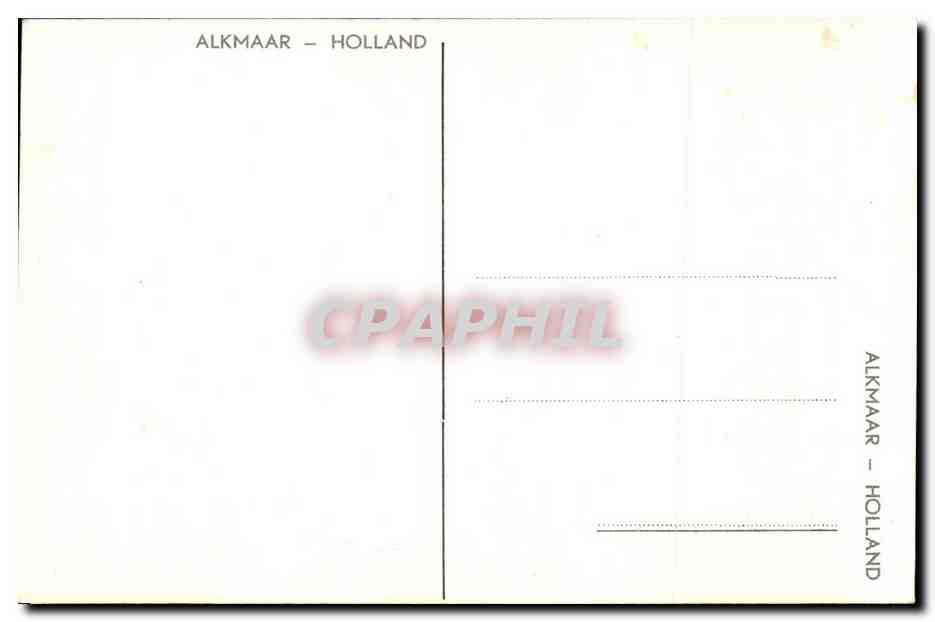 CPA Pays Bas Alkmaar Holland FRomage Cheese — Rückseite