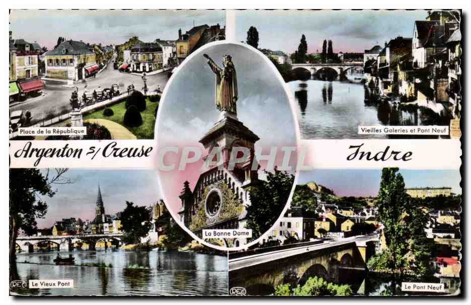 CPSM Argenton sur Creuse Place de la Republique Vieilles galeries Vieux pont Pont neuf