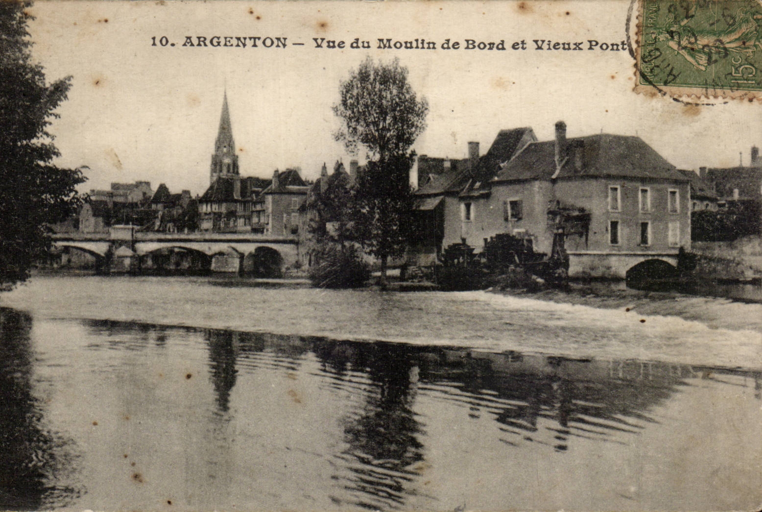 Argenton — Vue du Moulin de Bord et Vieux Pont — éditeur Goudouy, n°10