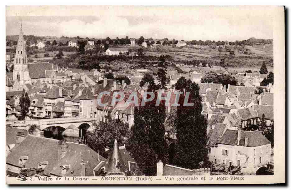 Vallee de la Creuse — ARGENTON (Indre) — Vue générale et le Pont-Vieux