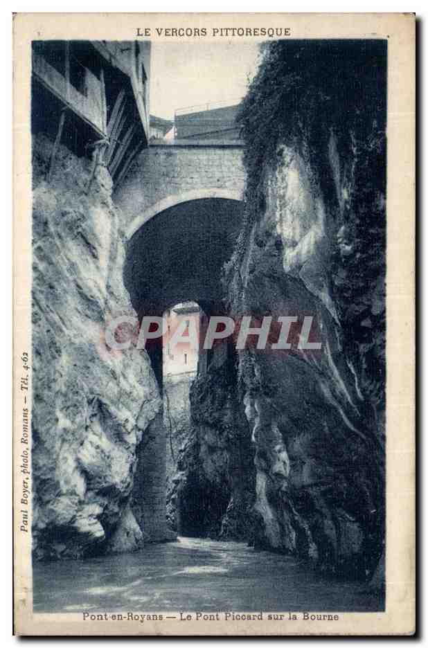 Pont-en-Royans — Le Pont Piccard sur la Bourne — Paul Boyer, Romans — Tél. 4-62