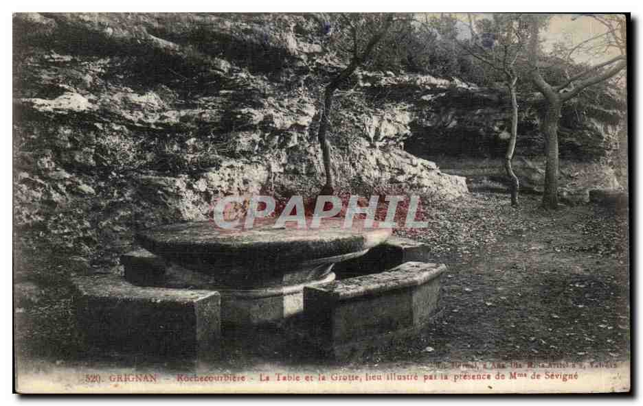 Grignan - Rochecourbière - La Table et la Grotte, lieu illustré par la présence de Mme de Sévigné