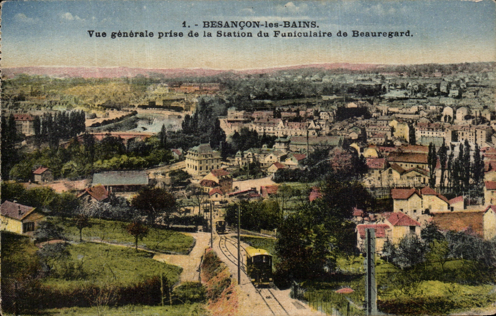Besançon-les-Bains — Allgemeiner Blick vom Bahnhof des Funiculars von Beauregard — Verlag C.L.B.
