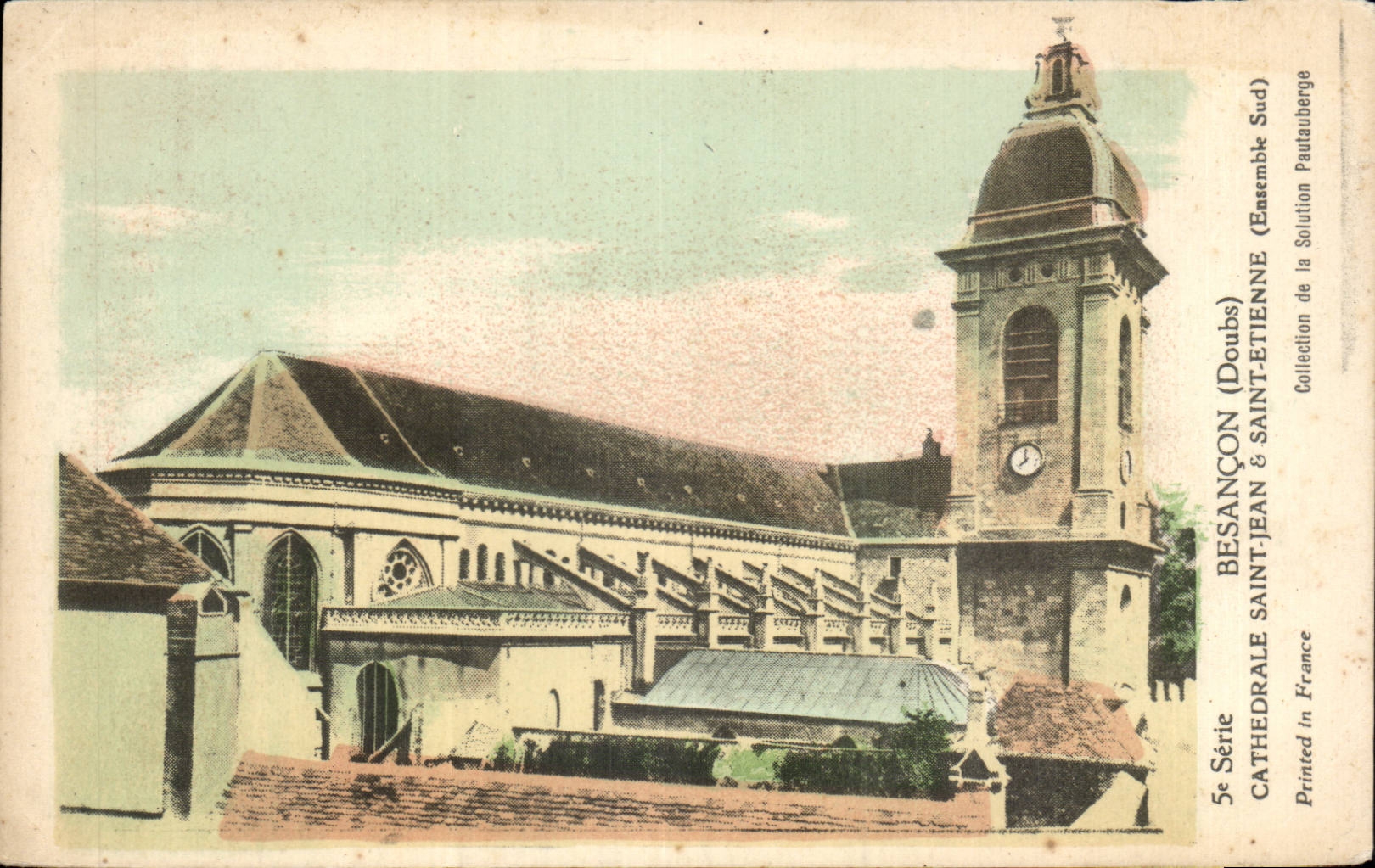 Besançon (Doubs) — Cathédrale Saint-Jean & Saint-Etienne — Ensemble Sud — 5e Série