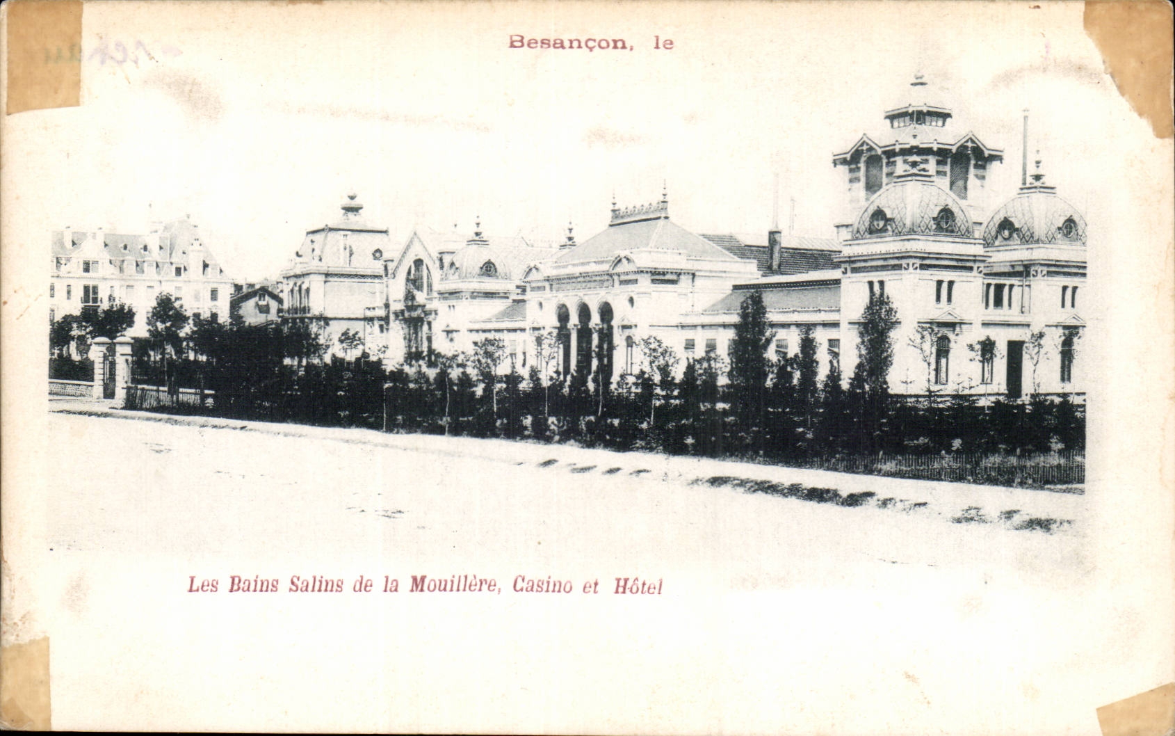 Les Bains Salins de la Mouillère, Casino et Hôtel — Besançon, le