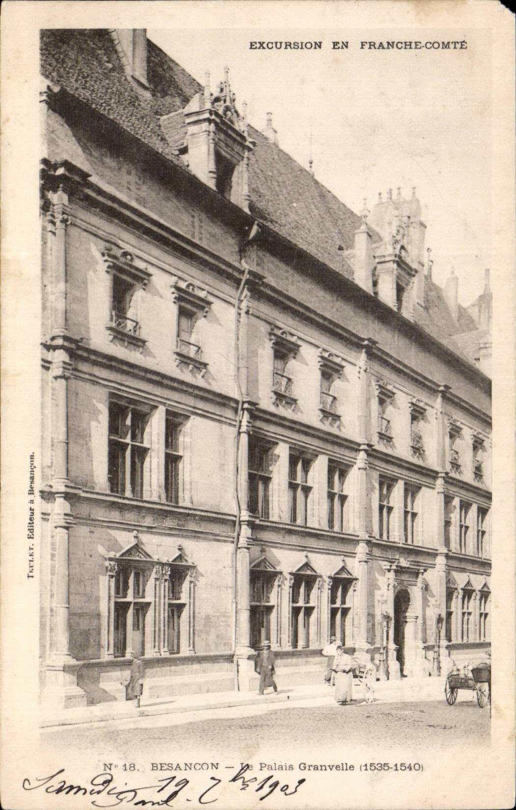 Besançon — Le Palais Granvelle (1535-1540) — Éditeur Tetlet à Besançon, N°18