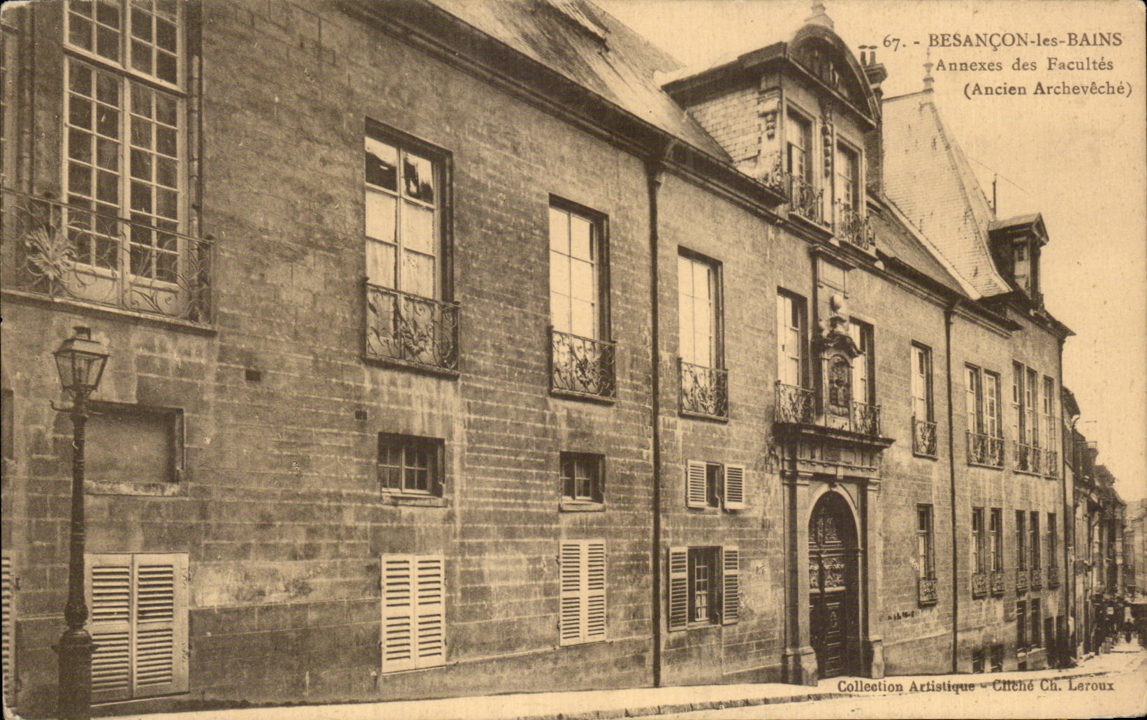 BESANÇON-les-BAINS — Annexes des Facultés (Ancien Archevêché) — Collection Artistique Ch. Leroux, n° 67