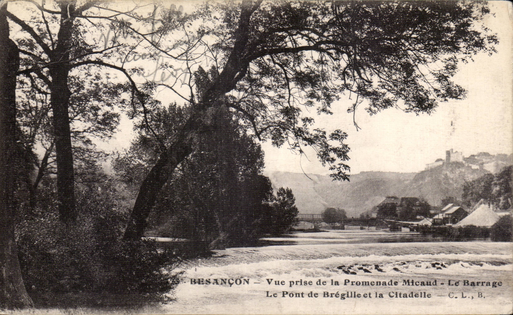 Besançon — Vue prise de la Promenade Micaud — Le Pont de Brégille et la Citadelle — C.L., B.