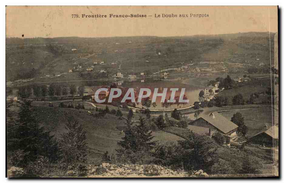Frontière Franco-Suisse — Le Doubs aux Pargots — CPAPHIL