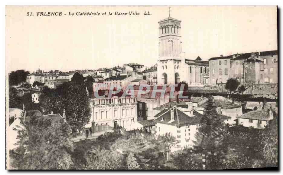 Valence - La Cathédrale et la Basse-Ville — LL. — n°51