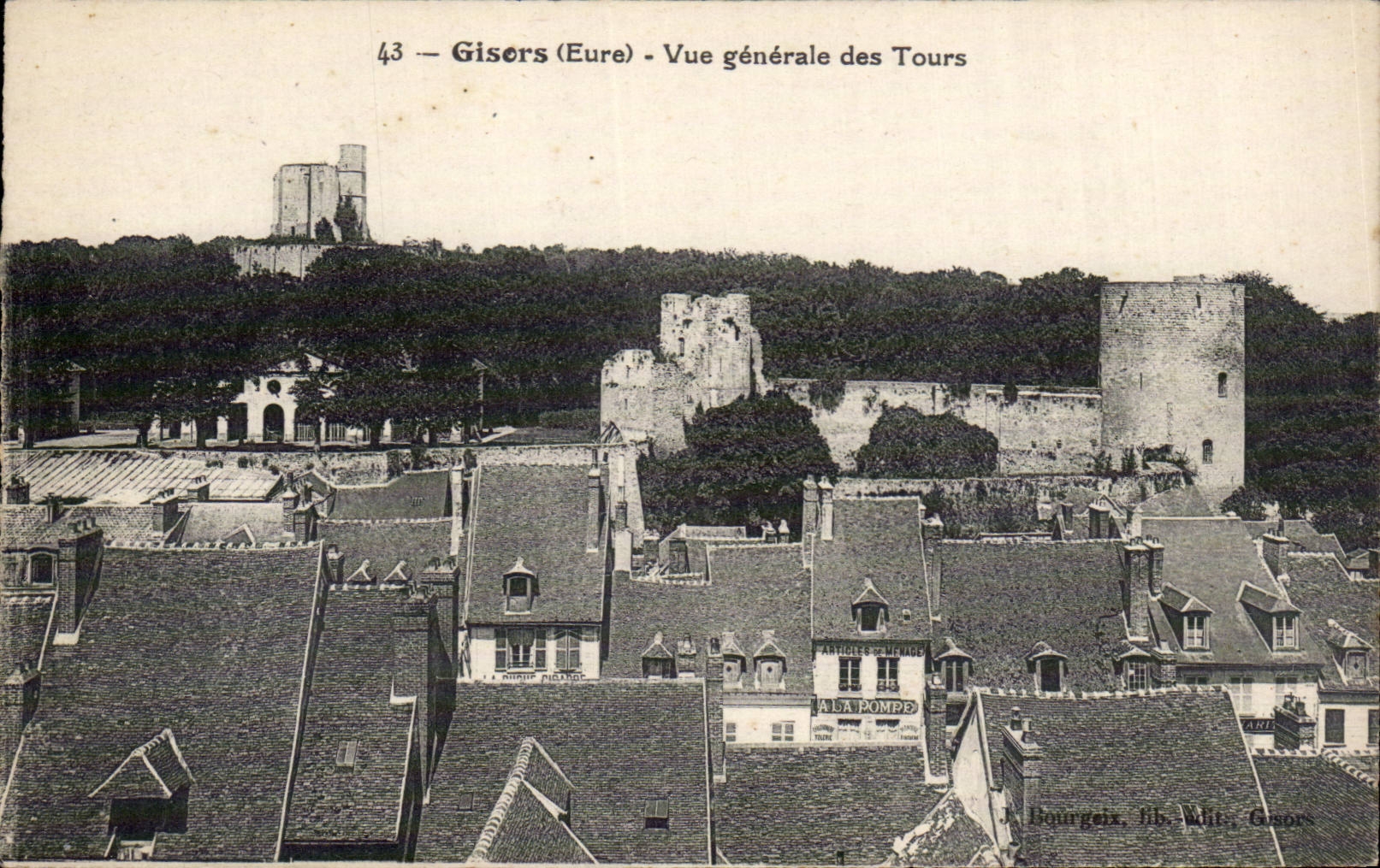 Gisors (Eure) - Vue générale des Tours — Bourgeix, Éditeur, n°43