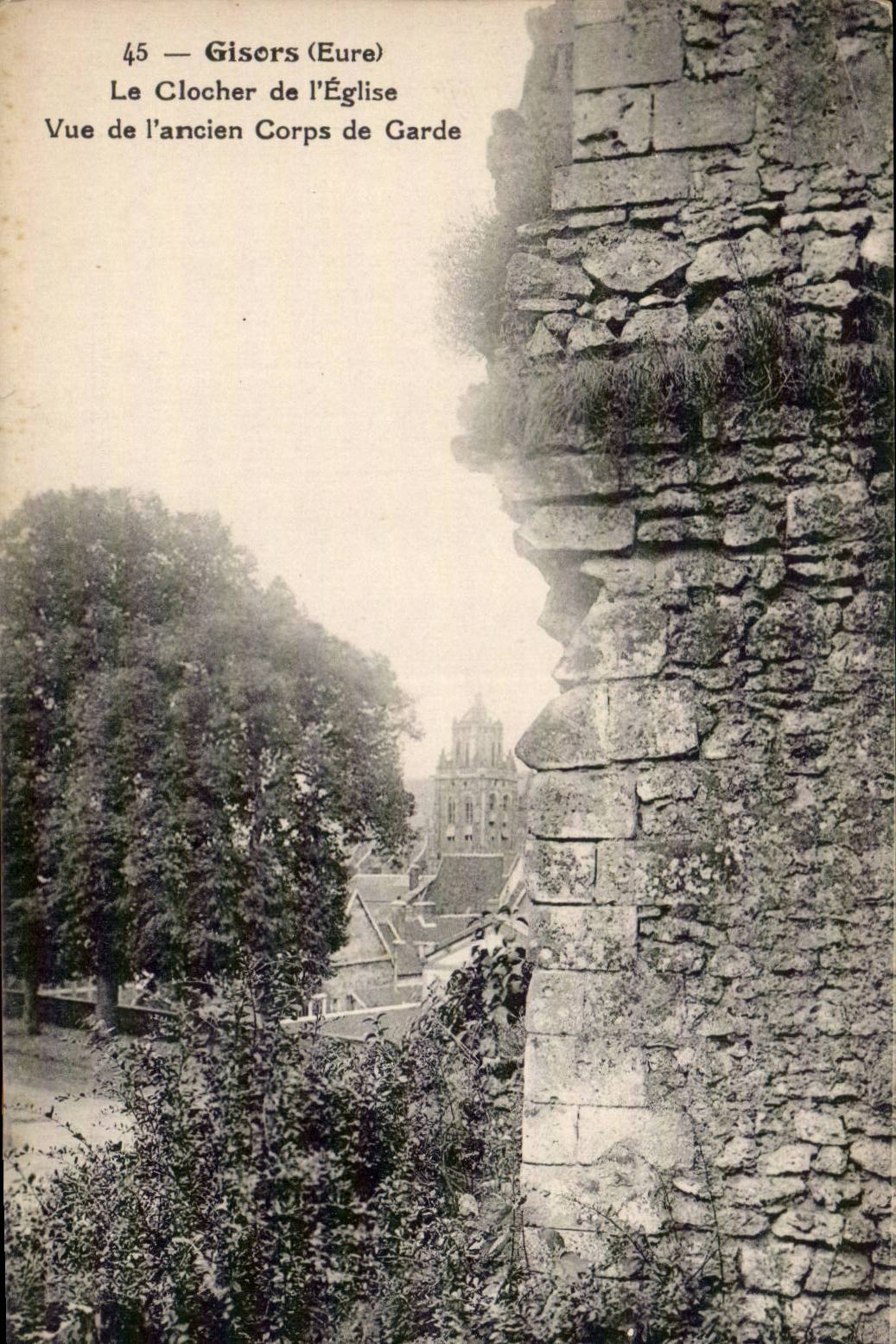 Gisors (Eure) — Ansicht des Kirchturms, Ansicht des alten Wachhauses — n°45