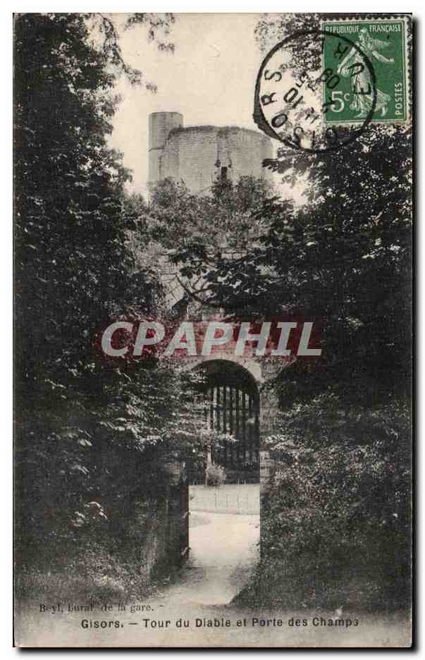 Gisors — Tour du Diable et Porte des Champs — B. yl. Lural de la gare