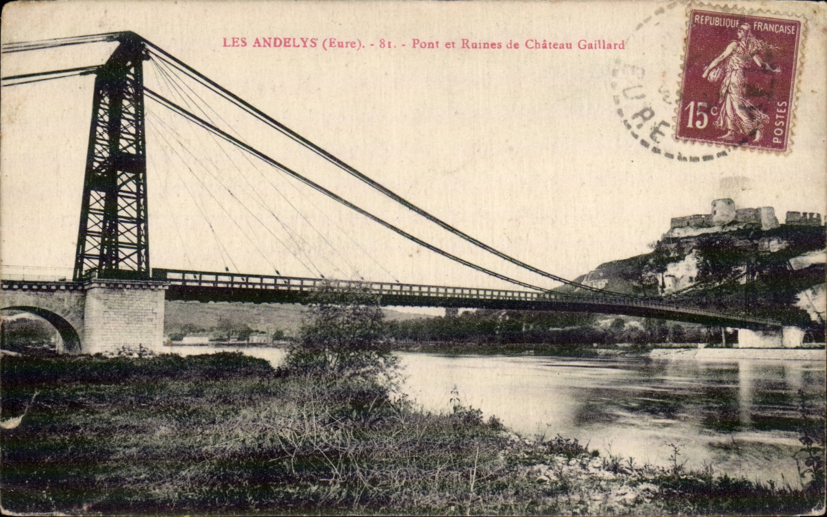 Les Andelys (Eure) - Pont et Ruines de Château Gaillard