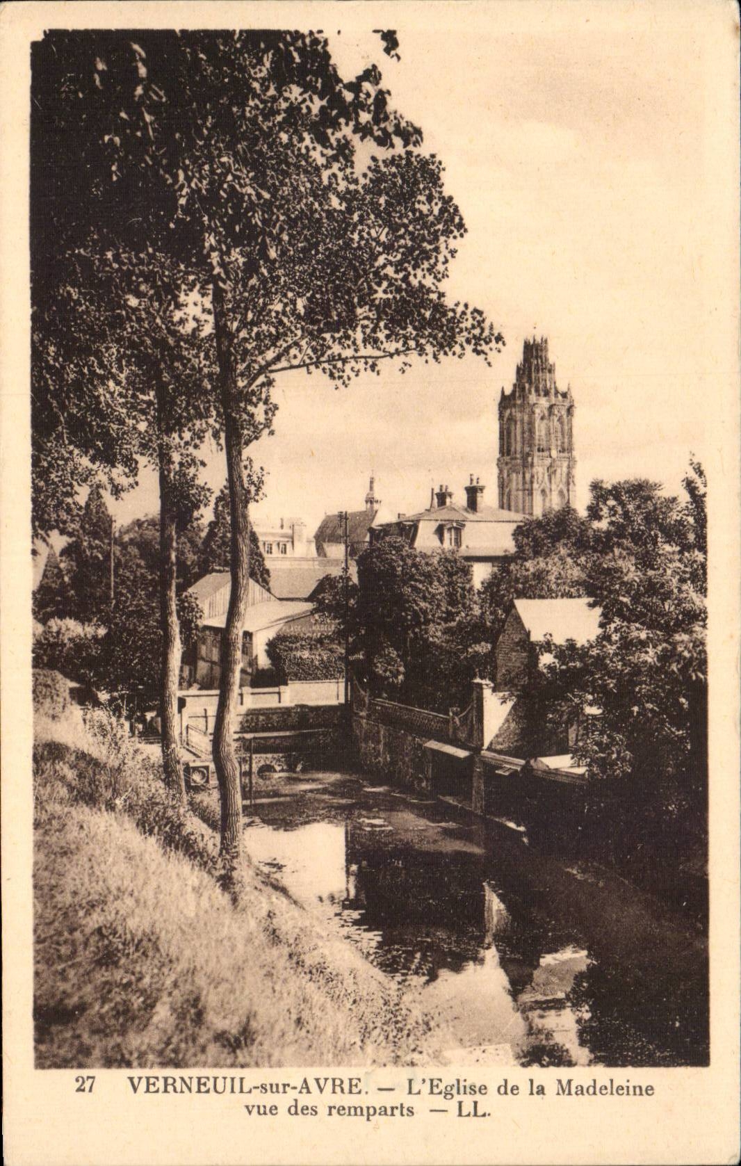 Verneuil-sur-Avre — L'Église de la Madeleine vue des remparts — LL. n°27