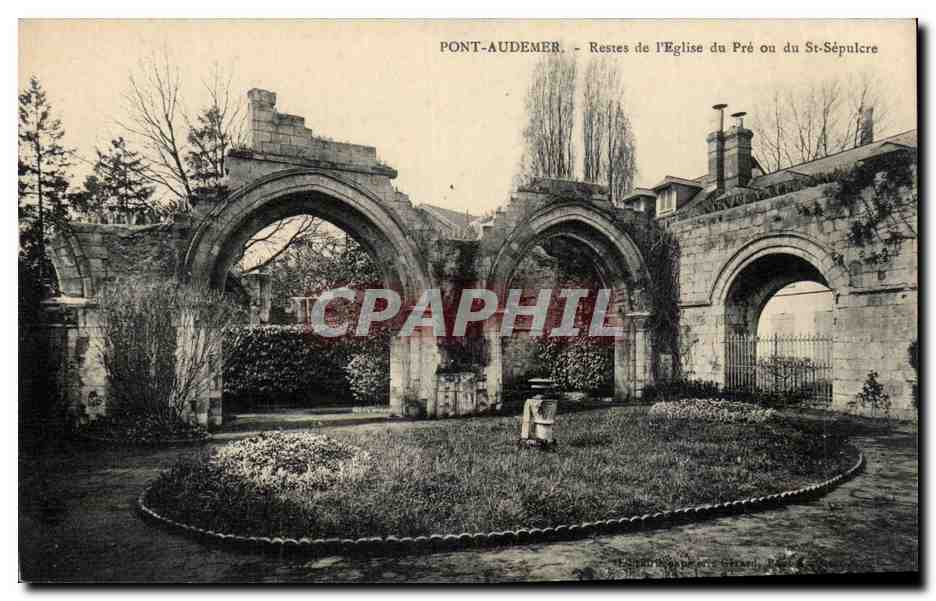 CPA Pont Audemer Restes de l'eglise du Pre ou du St Sepulcre