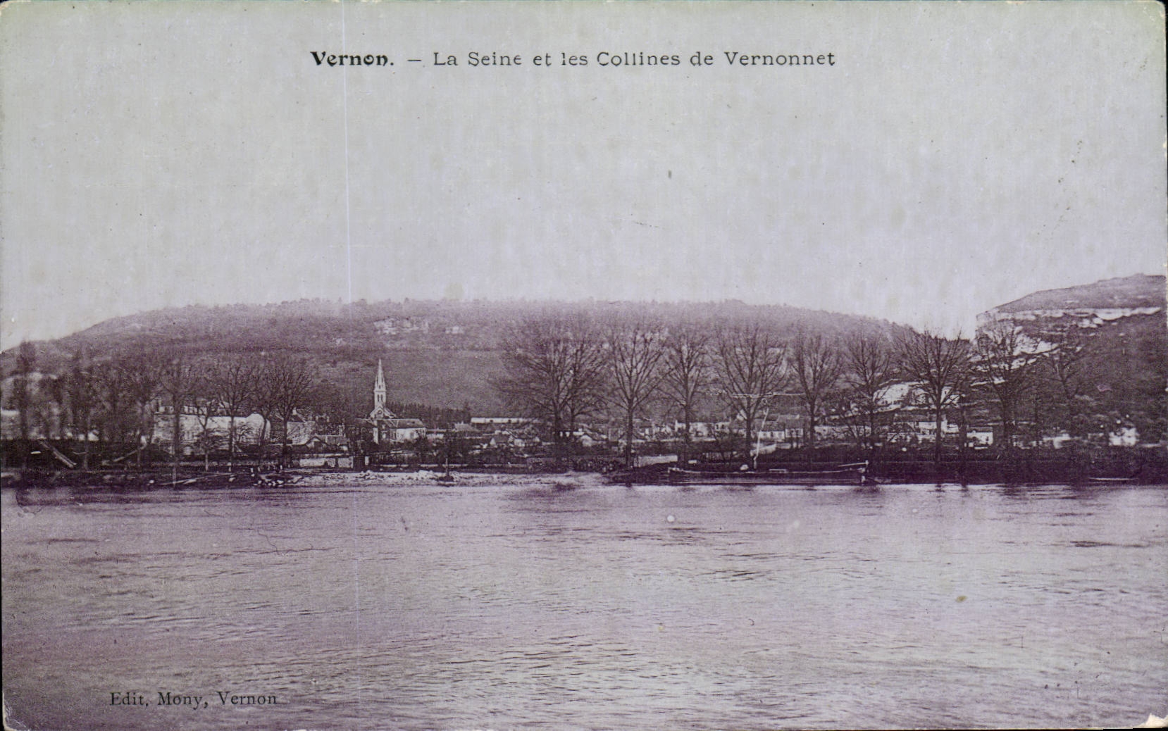 Vernon — La Seine et les Collines de Vernonnet — Edit. Mony, Vernon