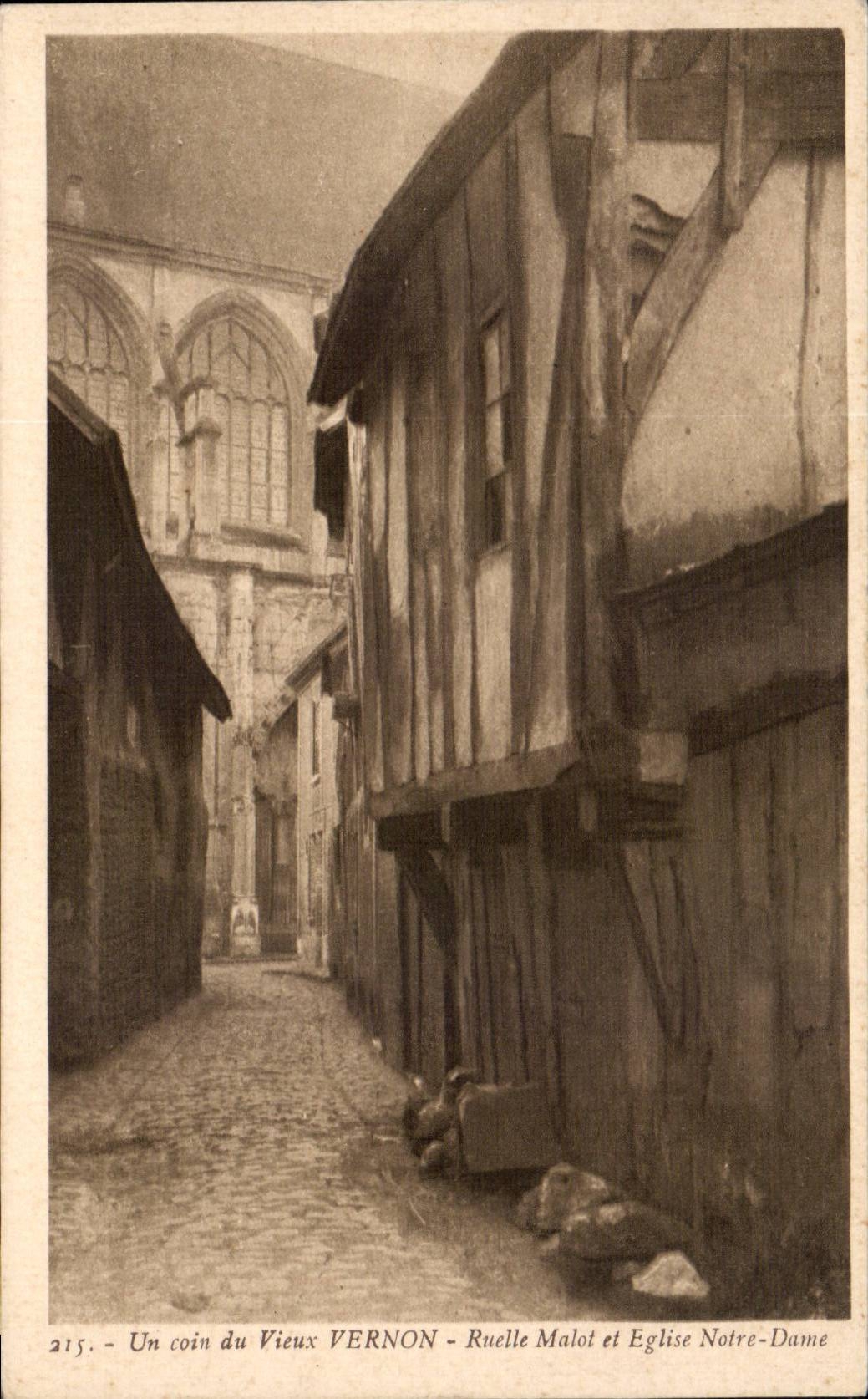 Ein Stück des alten VERNON — Ruelle Malot und Kirche Notre-Dame — Edition G. Amiére (Nancy) n°215