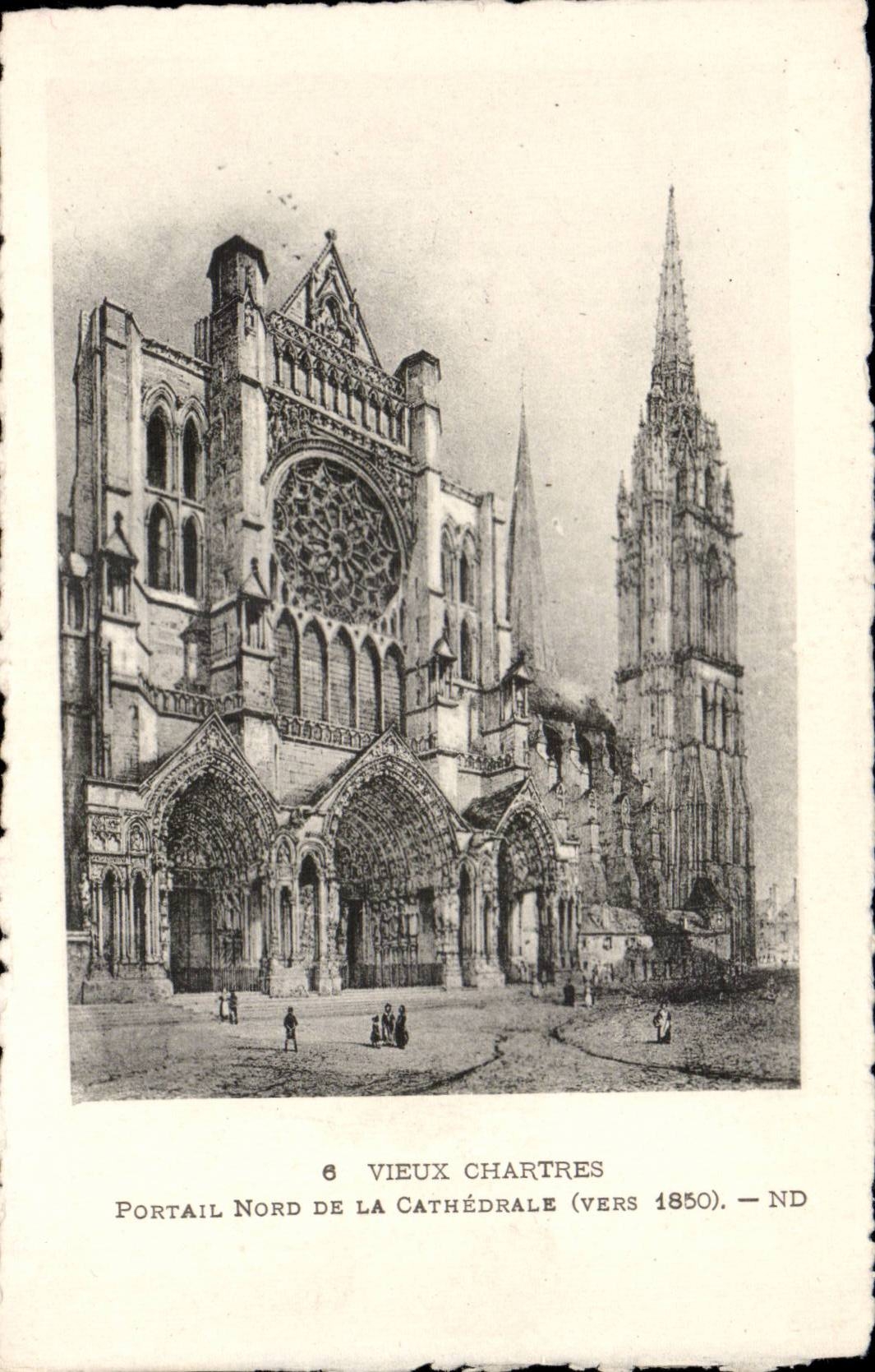 CPA Chartres Portail Nord de la cathedrale vers 1850