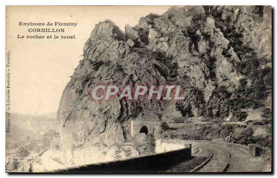Environ de Firminy — Le rocher et le tunnel — Édition de la Librairie Centrale — Firminy