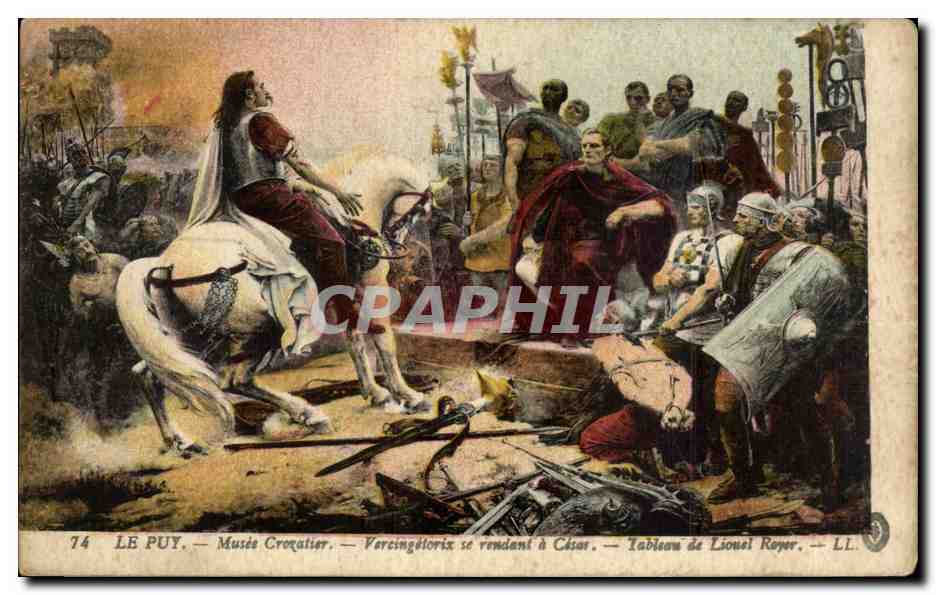CPA Le Puy Musee Crozatier Vercingetorix se rendant a Cesar Tableau de Lionel Royer