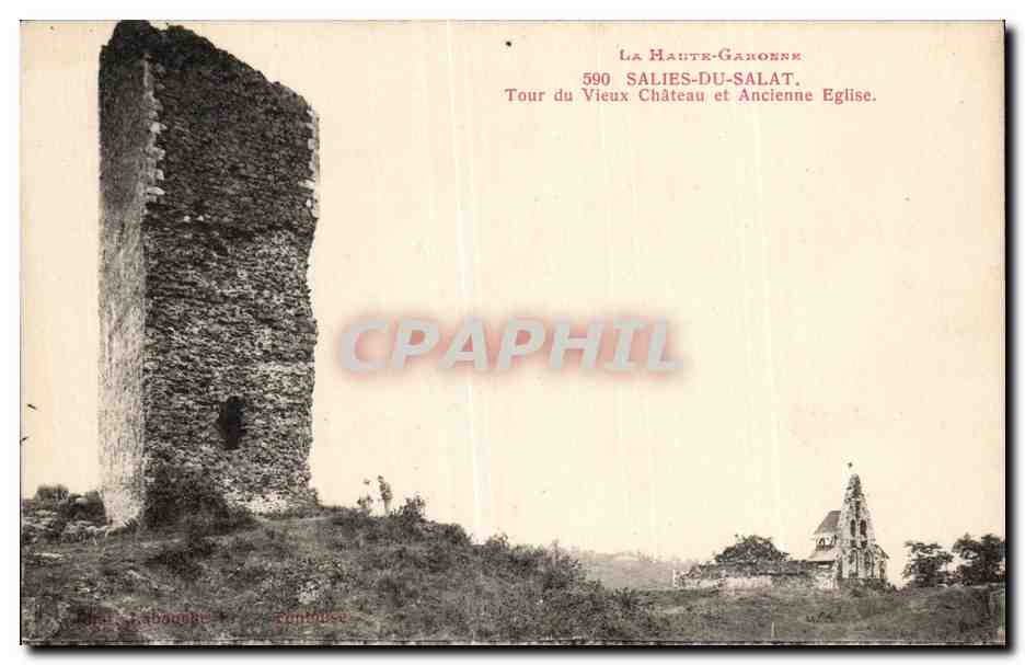 Salies-du-Salat — Tour du Vieux Château et Ancienne Église — La Haute-Garonne, éditeur anonyme, n° 590