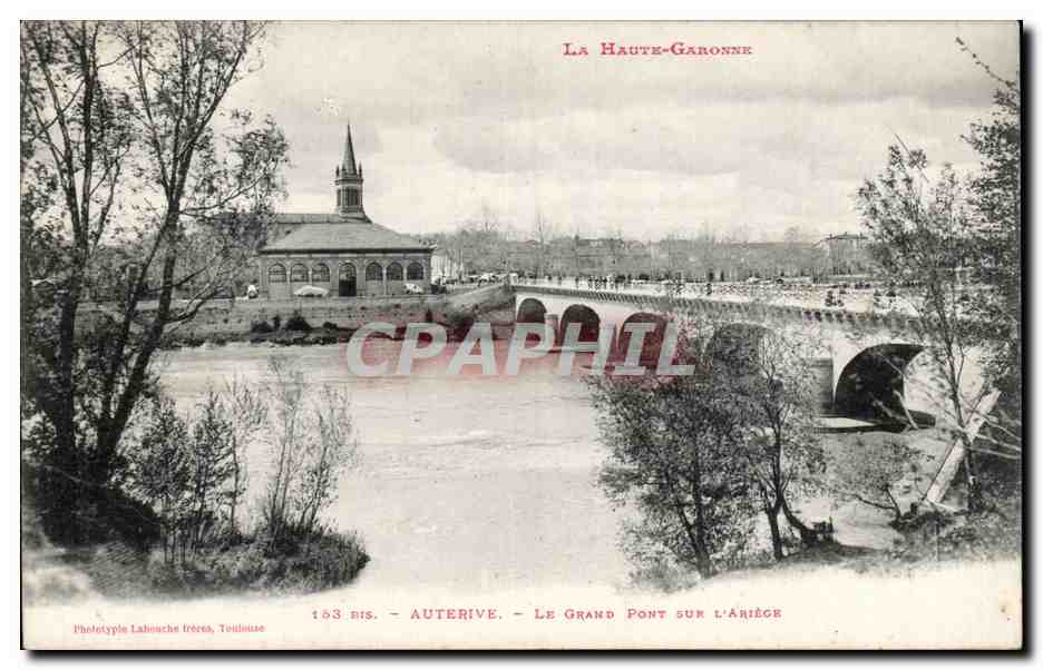 CPA Auterive Le grand pont sur l'Ariege 