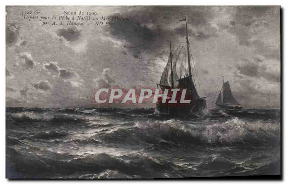 CPA Fantaisie Salon 1909 Depart pour la peche a Katijk sur Mer par Hanzen