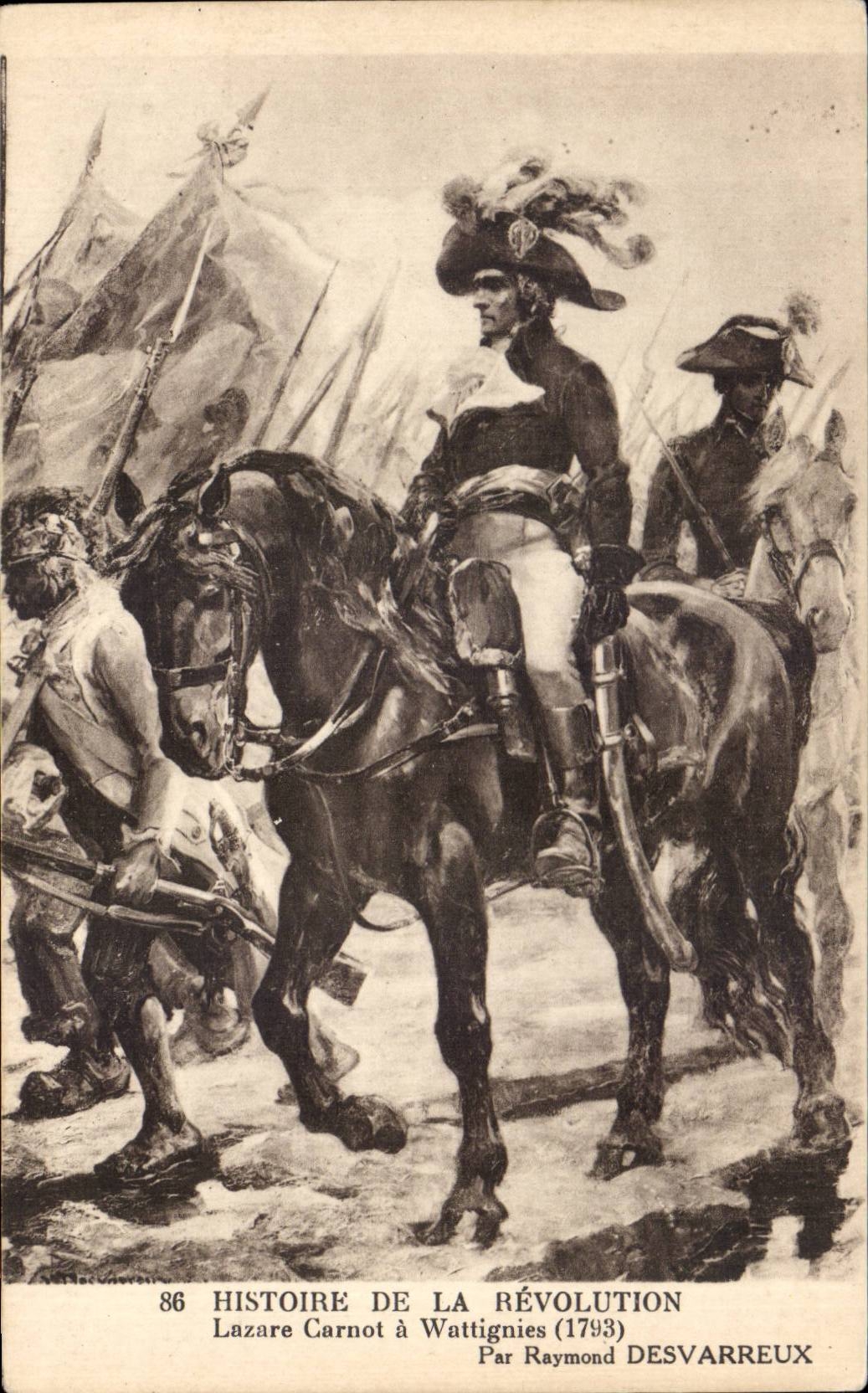 CPA Fantaisie Histoire de la Revolution Lazare Carnot a Wattignies 1793 Raymond Desvarreux Militaria