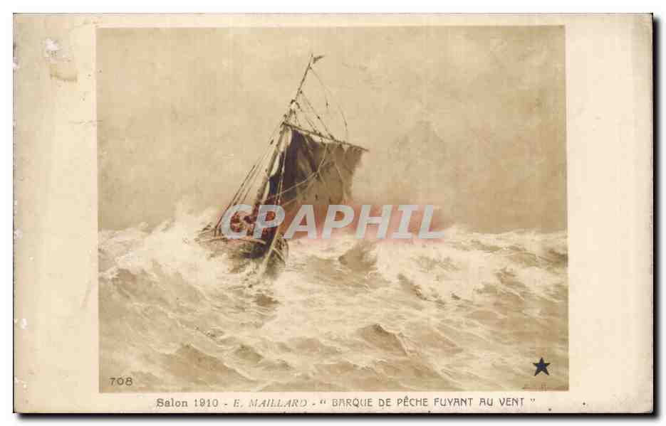 CPA Fantaisie Salon 1910 Maillard Barque de peche fuyant au vent