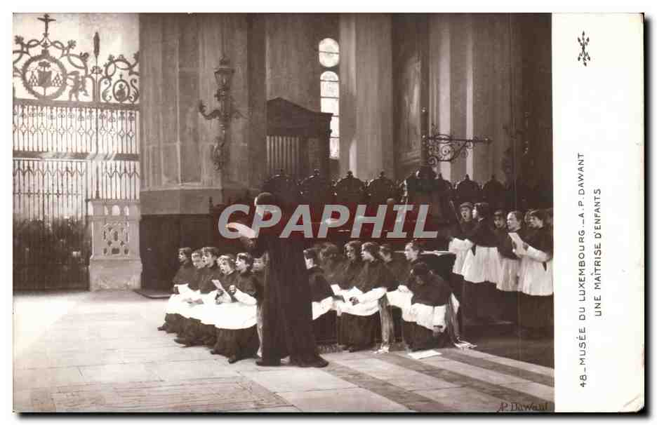 CPA Fantaisie Paris Musee du Luxembourg Dawant Une maitrise d'enfants
