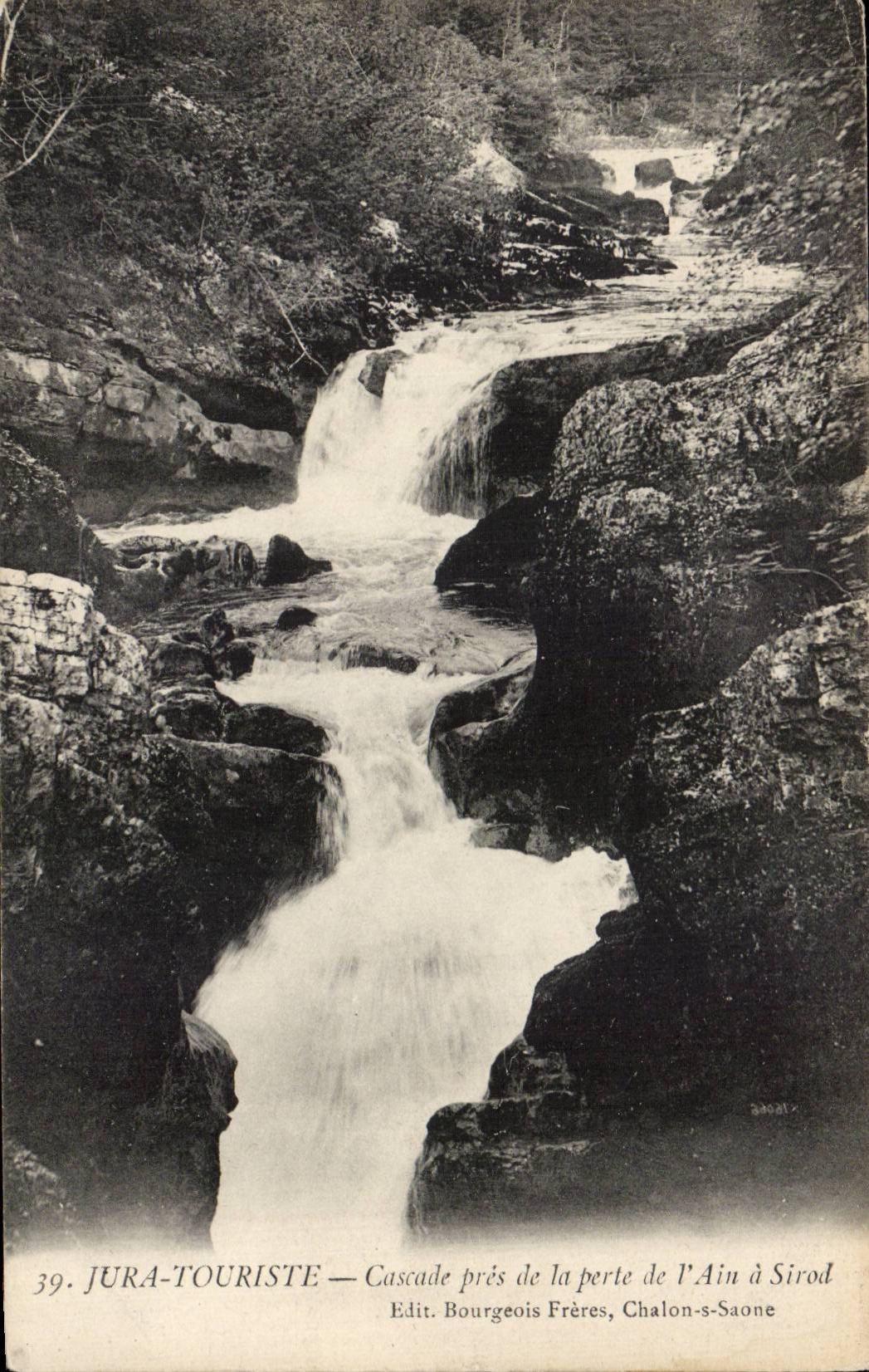 Cascade près de la perte de l'Ain à Sirod — JURA-TOURISTE — Edit. Bourgeois Frères, Chalon-s-Saône