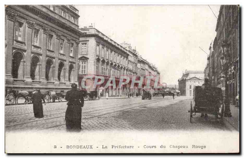 Bordeaux - La Prefecture - Cours du Chapeau Rouge - CPA 