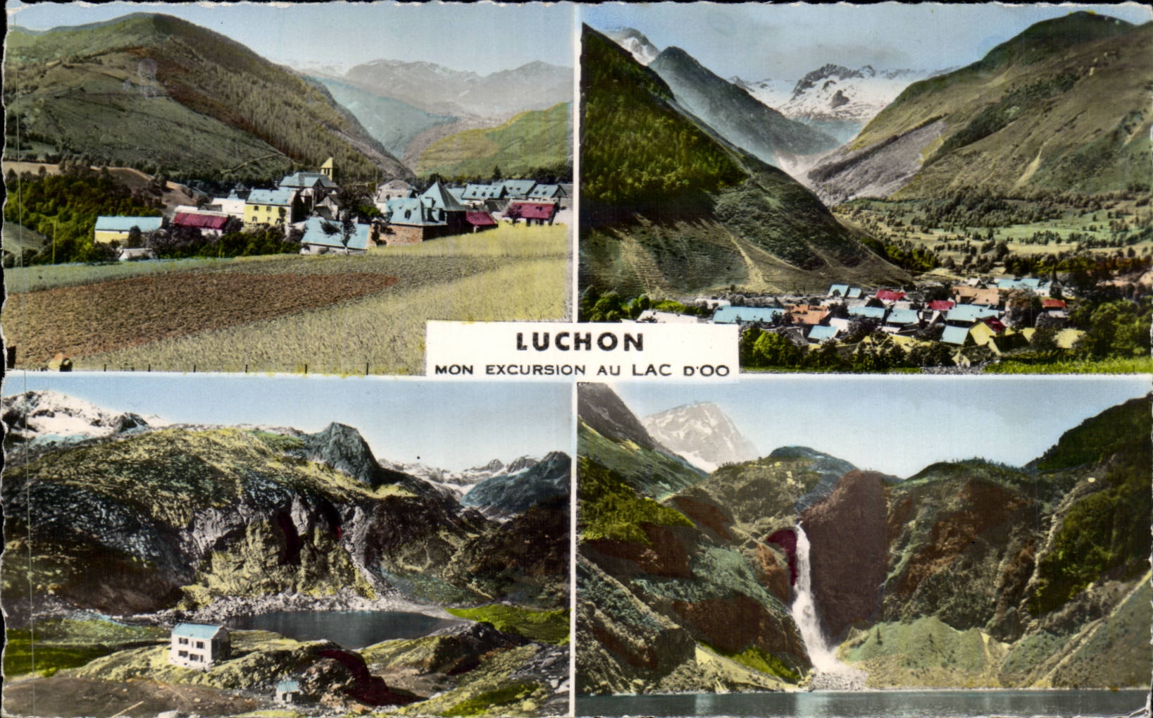 Luchon — Mon excursion au lac d'Oo — Réal-Photo