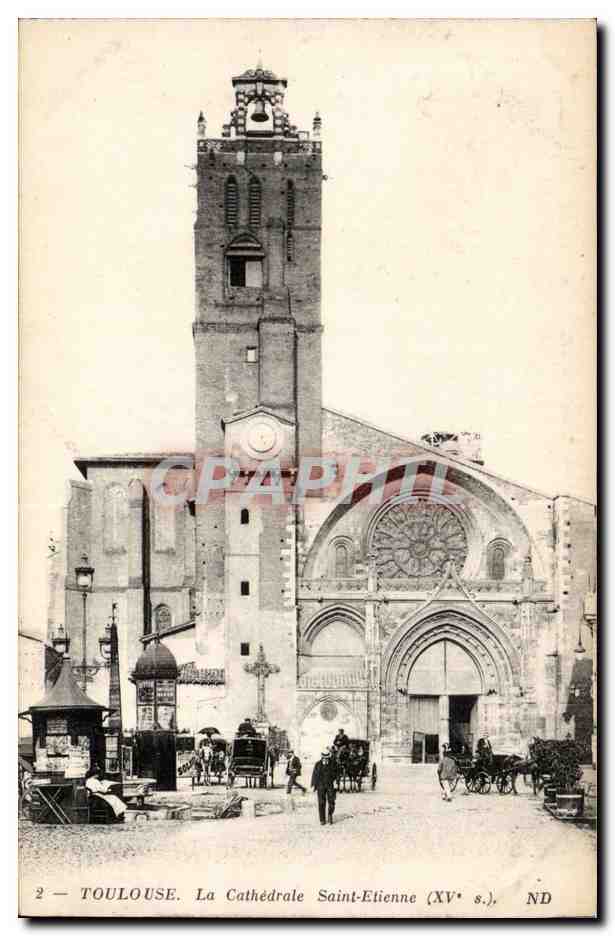 Toulouse — Cathédrale Saint-Étienne (XVe s.) — ND