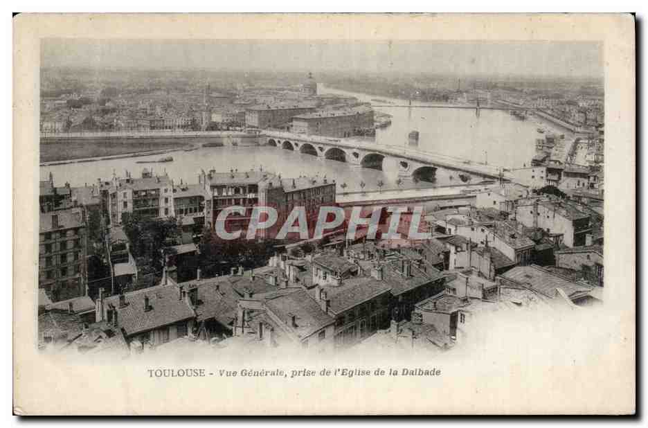 Toulouse - Vue Générale, prise de l'Église de la Dalbade