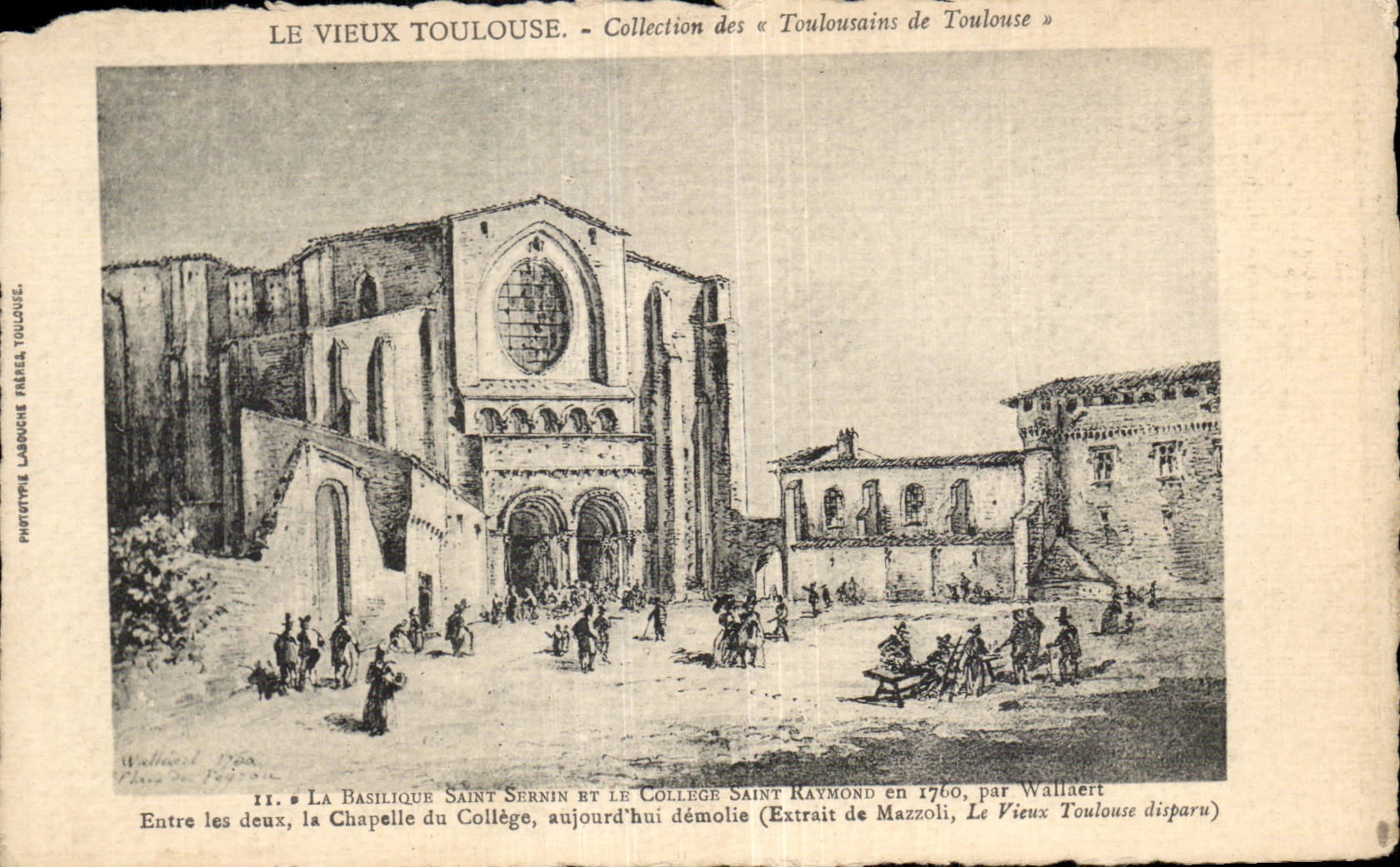 Toulouse - La Basilique St Sernin et le college Saint Raymond en 1760 - CPA 