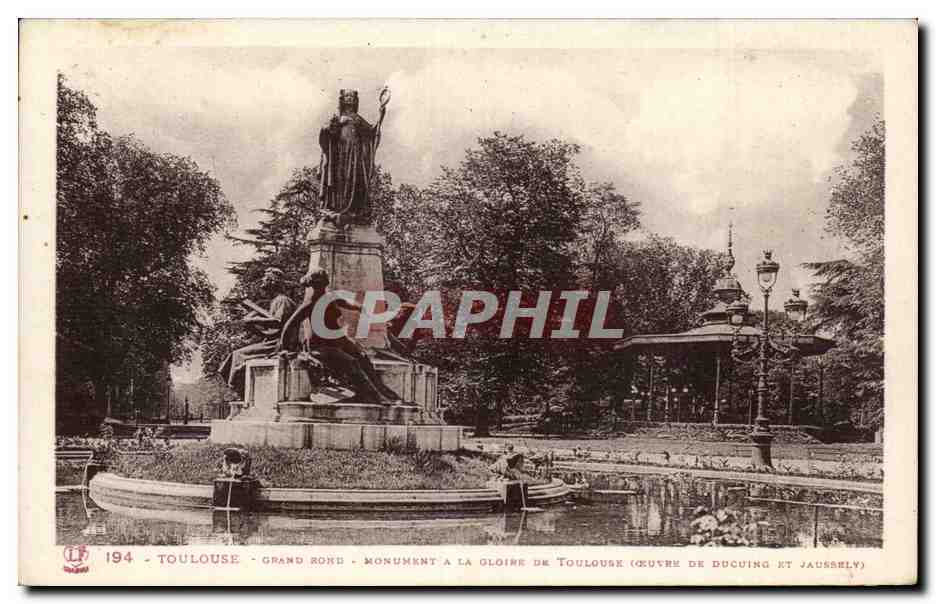 Toulouse - Grand Rond Monument a la gloire de Toulouse Ducuing et Jaussely - CPA 