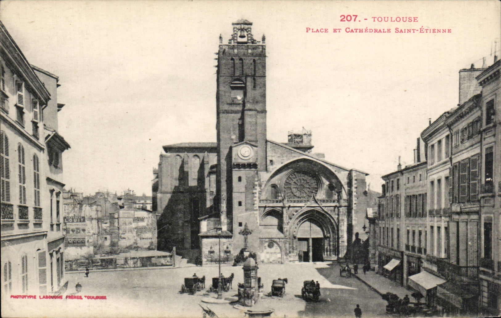 Toulouse — Place et Cathédrale Saint-Étienne — Phototypie Labouche Frères, Toulouse