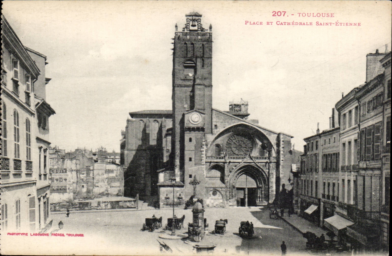 Toulouse - Place et Cathédrale Saint-Étienne — Phototypie Labouche Frères, Toulouse, n°207